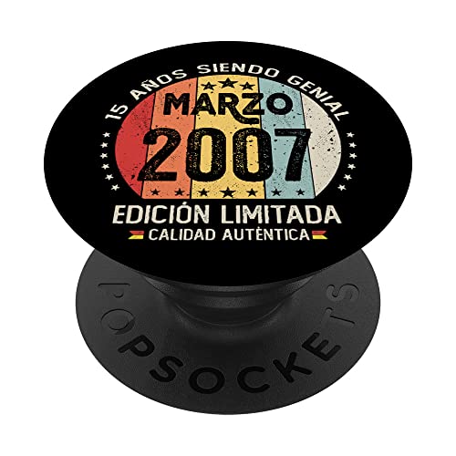 Regalo 15 años Cumpleaños Chico Chica - Marzo 2007 PopSockets PopGrip Intercambiable