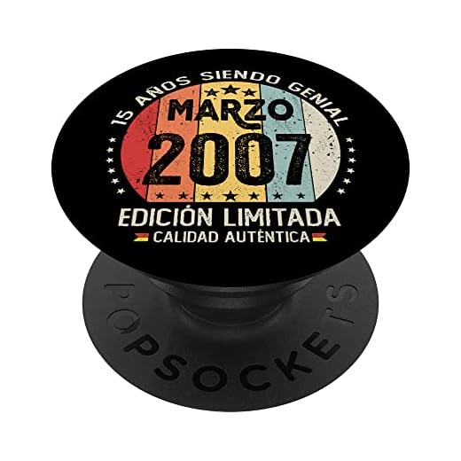 Regalo 15 años Cumpleaños Chico Chica - Marzo 2007 PopSockets PopGrip Intercambiable