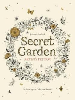 Johanna Basford: Secret Garden Artist's Edition : 20 Drawings to Color and Frame (Paperback); 2015 Edition