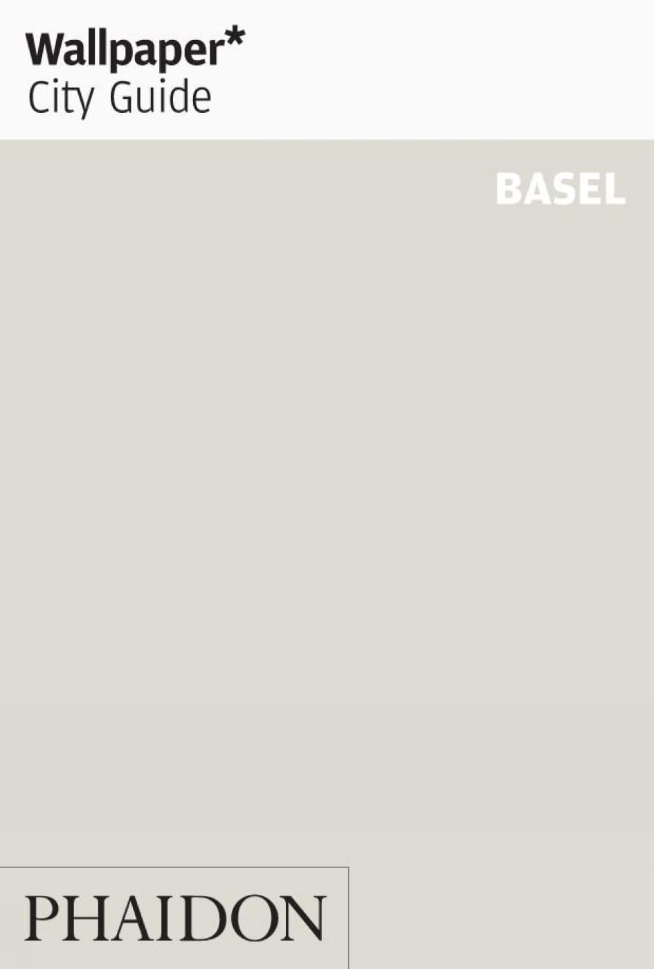 Wallpaper* City Guide Basel