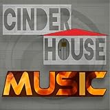 CinderHouse Music