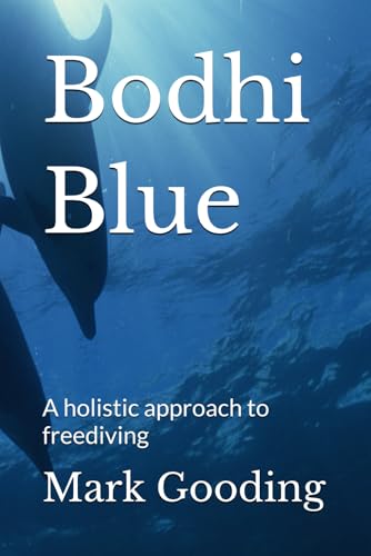 Bodhi Blue: A Holistic Approach To Freediving