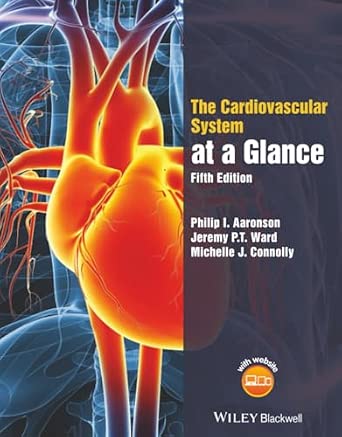 The Cardiovascular System at a Glance 5th Edition-Wow! eBook