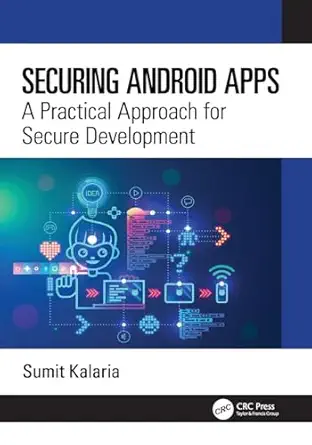Securing Android Apps: A Practical Approach for Secure Development book cover