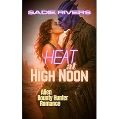 Heat at High Noon Audiolibro Por Sadie Rivers arte de portada