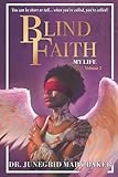 Blind Faith - My Life: Volume Two