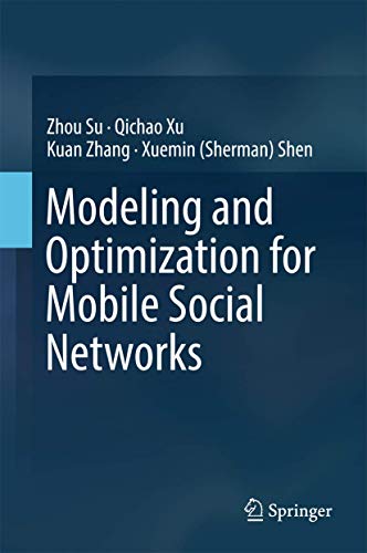Modeling and Optimization for Mobile Social Networks view 2
