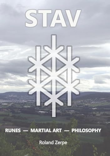 Stav: Runes, Martial Art, Philosophy