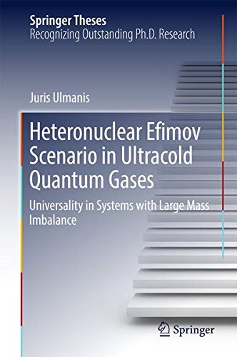 Buy Heteronuclear Efimov Scenario in Ultracold Quantum Gases — BookShops.in