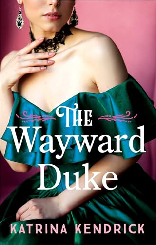 The Wayward Duke (Private Arrangements)