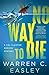 No Way to Die (Cal Claxton Mysteries, 7)