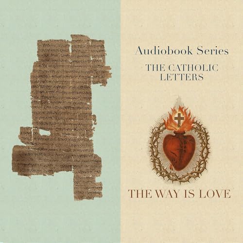 THE CATHOLIC LETTERS - JOHN 1-3 & JUDE