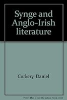 Synge and Anglo-Irish Literature B003AOIPGO Book Cover