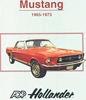 ADP Hollander Ford Mustang 1965-1973 1581320043 Book Cover