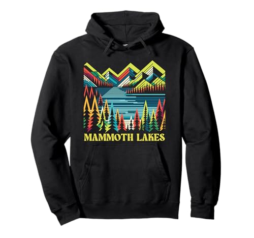 Mammoth Lakes California, Mammoth Lakes CA, Mammoth Lakes Pullover Hoodie
