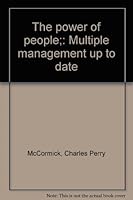 The power of people;: Multiple management up to date B0007DMHEC Book Cover
