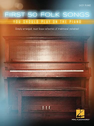 First 50 Folk Songs You Should Play On The Piano #TOP9