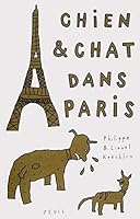 Chien et chat dans Paris 2020312352 Book Cover