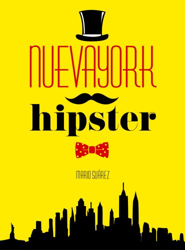 Nueva York Hipster (General) Nueva York Hipster (General)