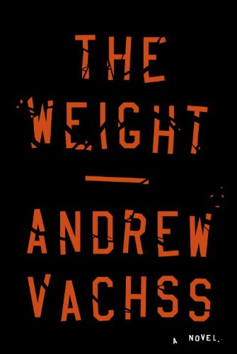 The Weight (Vintage Crime/Black Lizard) (English Edition) - Vachss, Andrew