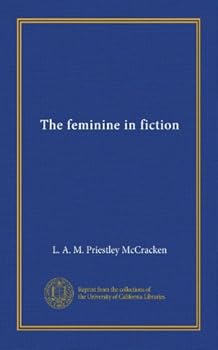 Paperback The feminine in fiction Book
