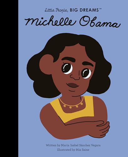 Image of Michelle Obama (Volume 62) (Little People, BIG DREAMS, 62)