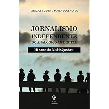 Capa do livro Jornalismo independente do analógico ao digital: 15 anos da MediaQuatro