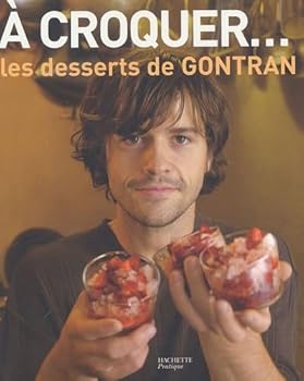 Paperback A croquer... Les desserts de GONTRAN [French] Book