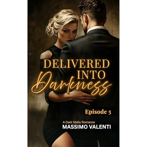 Delivered Into Darkness (Written by Massimo Valenti) episode artwork