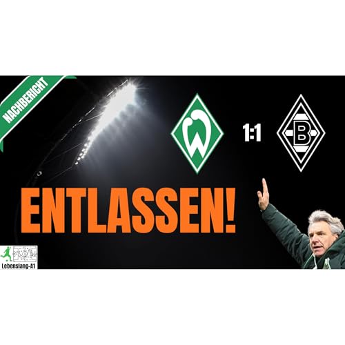 Werder Bremen - News & Aktuelles 02.02.2026 | Nachbericht | Werder vs. Gladbach | 1-1