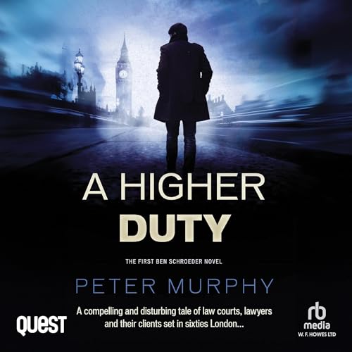 A Higher Duty Audiolibro Por Peter Murphy arte de portada