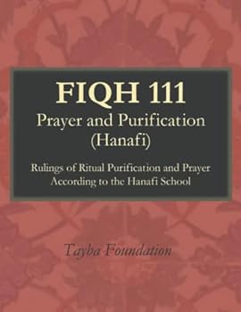 Paperback Fiqh 111: Prayer and Purification (Hanafi) Book