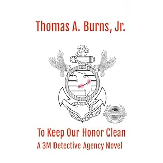 To Keep Our Honor Clean Audiobook By Thomas A. Burns Jr. cover art