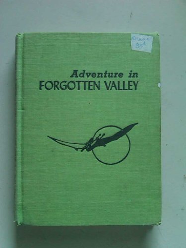 Adventure in Forgotten Valley B0007DE50Q Book Cover