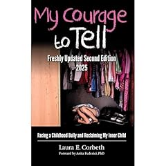 My Courage to Tell Audiolibro Por Laura Corbeth arte de portada