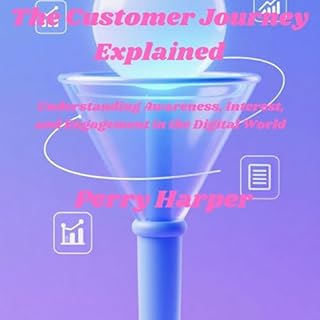 The Customer Journey Explained cover art