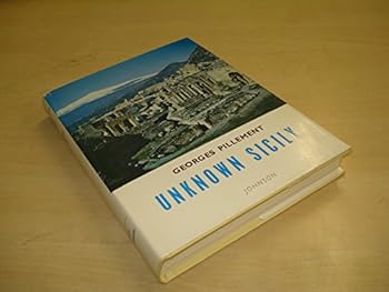 Hardcover Unknown Sicily: Archaeological Itineraries with 16 Photos Book