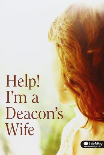 Help! I'm a Deacon's Wife