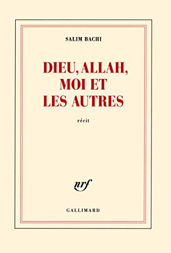 Dieu, allah, moi et les autres