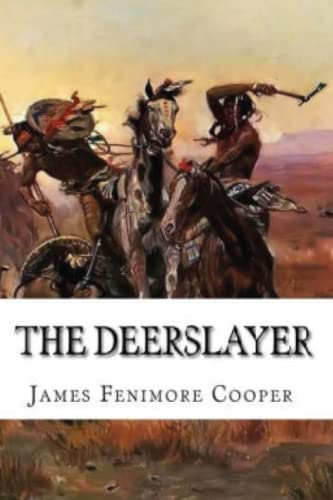 The Deerslayer (Annotated)