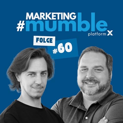 YouTube testet A/B Tests in Titeln, Video-Podcasts und KI im Advertising | Marketing Mumble #60