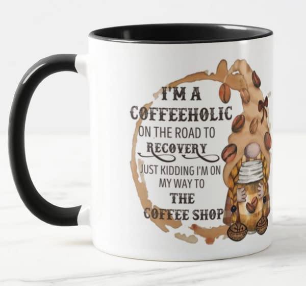 Vixar Gnomes I'm a Coffeeholic on the Road to Recovery, Just Kidding I'm on My Way to The Coffee Shop Coloured Mug Cup Gift Birthday Work Office Christmas Tea Coffee (Black)