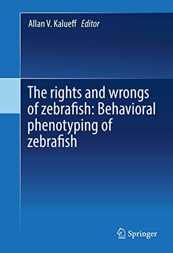 The Rights and Wrongs of Zebrafish: Behavioral ... 3319337734 Book Cover
