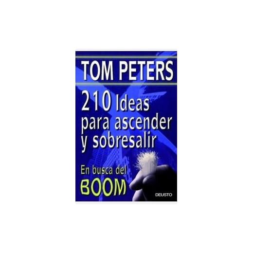 210 ideas para ascender y sobresalir: En busca del boom (MANAGEMENT)