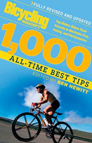 Bicycling Magazine's 1000 Best Tips