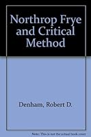 Northrop Frye and critical method 0271005467 Book Cover