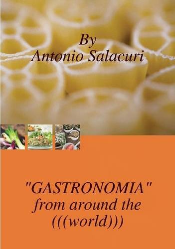 GASTRONOMIA from Around the World