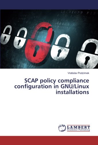 SCAP policy compliance configuration in GNU/Linux installations
