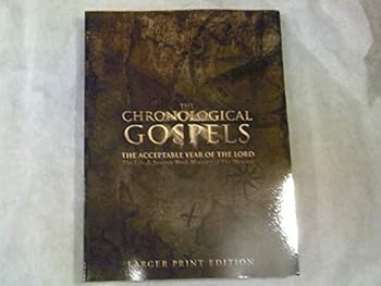 Unknown Binding The Chronological Gospels, Larger Print Edition Book