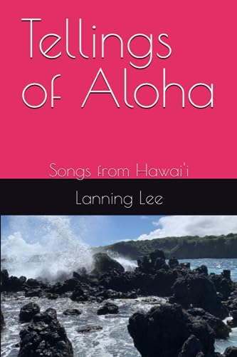 Tellings of Aloha: Songs from Hawai'i